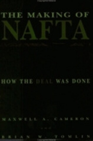 Cover of The Making of NAFTA