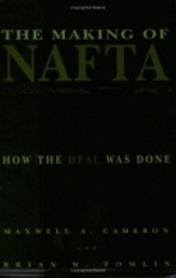 Book cover for The Making of NAFTA