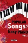 Book cover for Popular Songs for Easy Piano. Vol 2