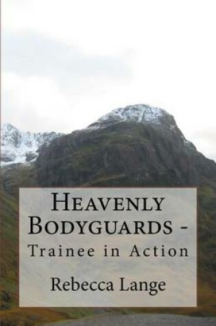 Cover of Heavenly Bodyguards - Trainee in Action