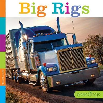 Book cover for Seedlings: Big Rigs