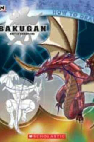Cover of How To Draw Bakugan