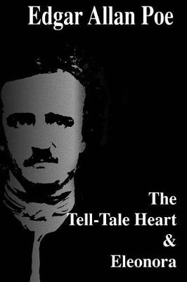 Book cover for The Tell-Tale Heart & Eleonora