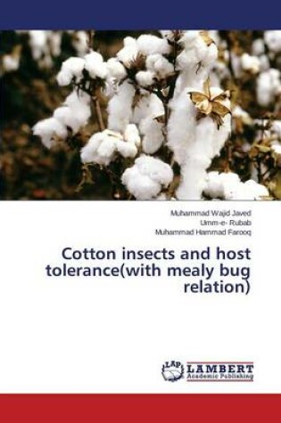 Cover of Cotton Insects and Host Tolerance(with Mealy Bug Relation)