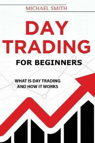 Cover of Day Trading For Beginners