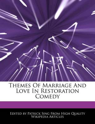 Book cover for Themes of Marriage and Love in Restoration Comedy