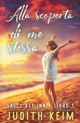 Book cover for Alla scoperta di me stessa