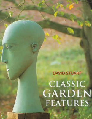 Book cover for Classic Garden Features