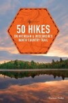 Book cover for 50 Hikes on Michigan & Wisconsin's North Country Trail