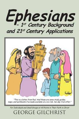 Book cover for Ephesians - 1st Century Background and 21st Century Applications