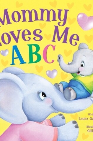 Cover of Mommy Loves Me ABC