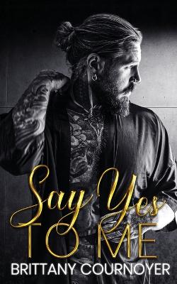 Book cover for Say Yes to Me