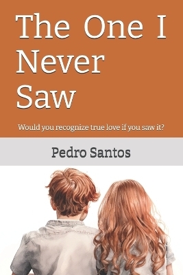 Book cover for The One I Never Saw