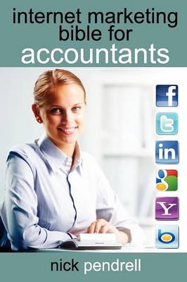 Book cover for Internet Marketing Bible for Accountants