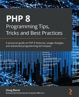 Book cover for PHP 8 Programming Tips, Tricks and Best Practices