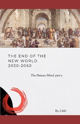 Book cover for The End of the New World 2030 - 2060