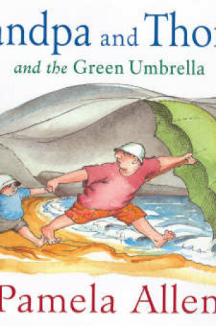 Cover of Grandpa and Thomas and the Green Umbrella