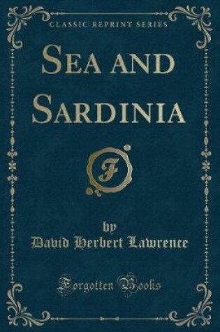 Cover of Sea and Sardinia (Classic Reprint)
