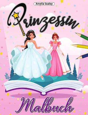 Book cover for Prinzessin Malbuch