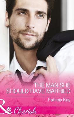 Book cover for The Man She Should Have Married