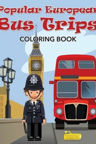 Cover of Popular European Bus Trips Coloring Book
