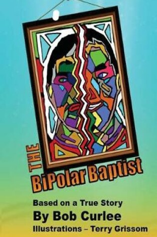 Cover of The Bipolar Baptist