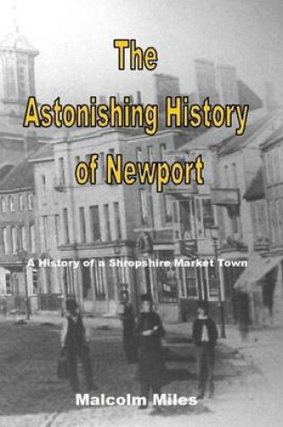 Cover of The Astonishing History of Newport