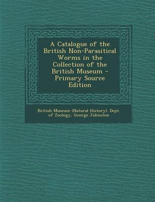 Book cover for A Catalogue of the British Non-Parasitical Worms in the Collection of the British Museum