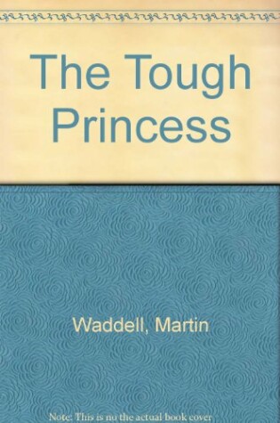 Cover of The Tough Princesss