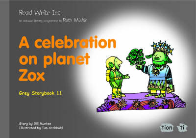 Book cover for Read Write Inc.: Set 7 Grey: Colour Storybooks: A Celebration of Planet Zox