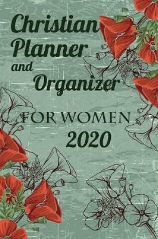 Cover of Christian Planner And Organizer For Women 2020