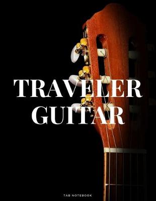 Book cover for Traveler Guitar Tab Notebook