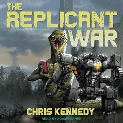 Cover of The Replicant War