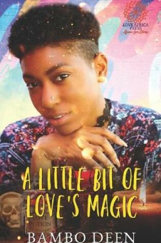 Cover of A Little Bit of Love's Magic