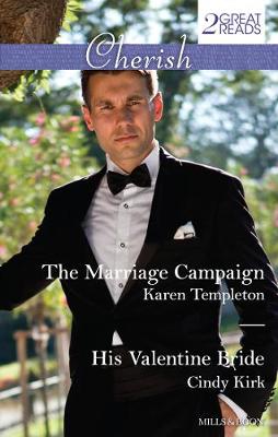 Book cover for The Marriage Campaign/His Valentine Bride