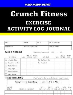 Book cover for Crunch Fitness Activity Log Journal