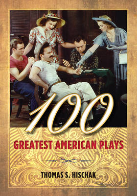 Book cover for 100 Greatest American Plays