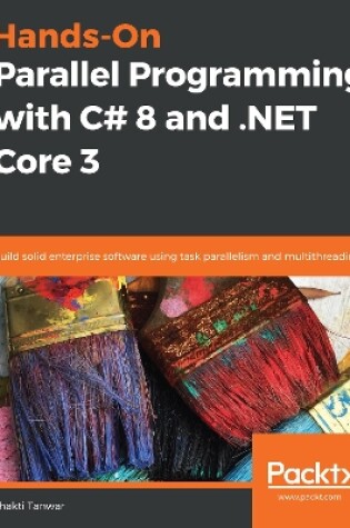 Cover of Hands-On Parallel Programming with C# 8 and .NET Core 3