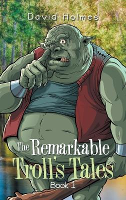 Book cover for The Remarkable Troll's Tales