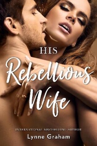 Cover of His Rebellious Wife