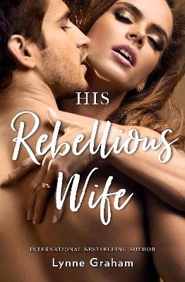Cover of His Rebellious Wife