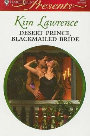 Cover of Desert Prince, Blackmailed Bride