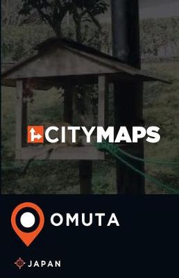 Book cover for City Maps Omuta Japan