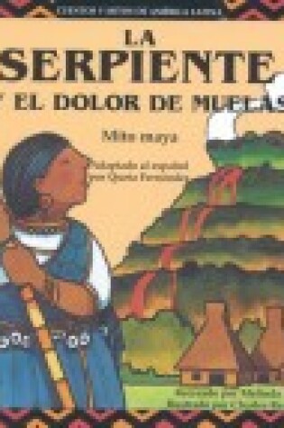 Cover of La Serpiente y El Dolor de Muelas