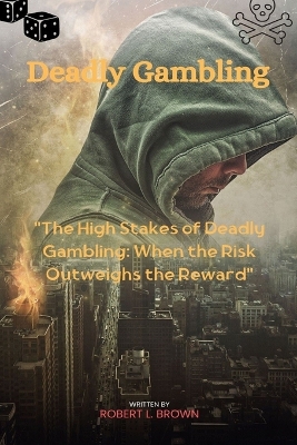 Book cover for Deadly Gambling