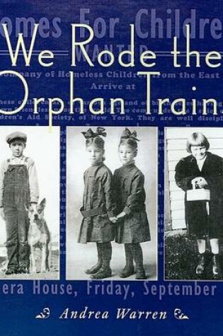 Cover of We Rode the Orphan Trains