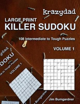 Book cover for Krazydad Large Print Killer Sudoku Volume 1