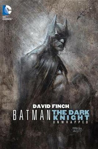 Cover of Batman The Dark Knight Unwrapped