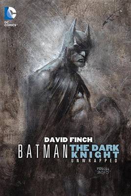 Book cover for Batman The Dark Knight Unwrapped