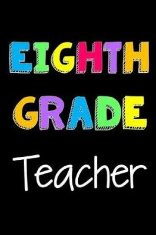 Cover of Eighth Grade Teacher